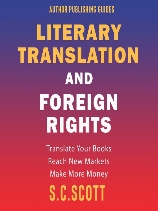 Title details for Literary Translation and Foreign Rights by S.C. Scott - Wait list